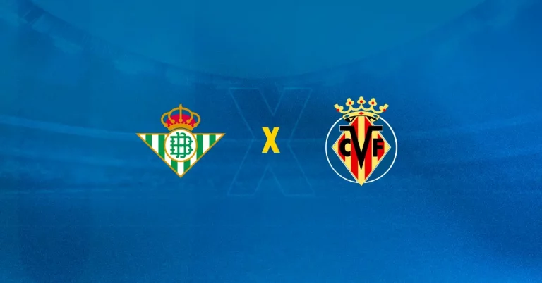 Real Betis x Villarreal: horário, escalações e onde assistir